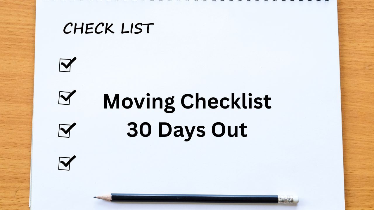 Moving Checklist 30 Days Out: Complete Preparation Guide for UAE
